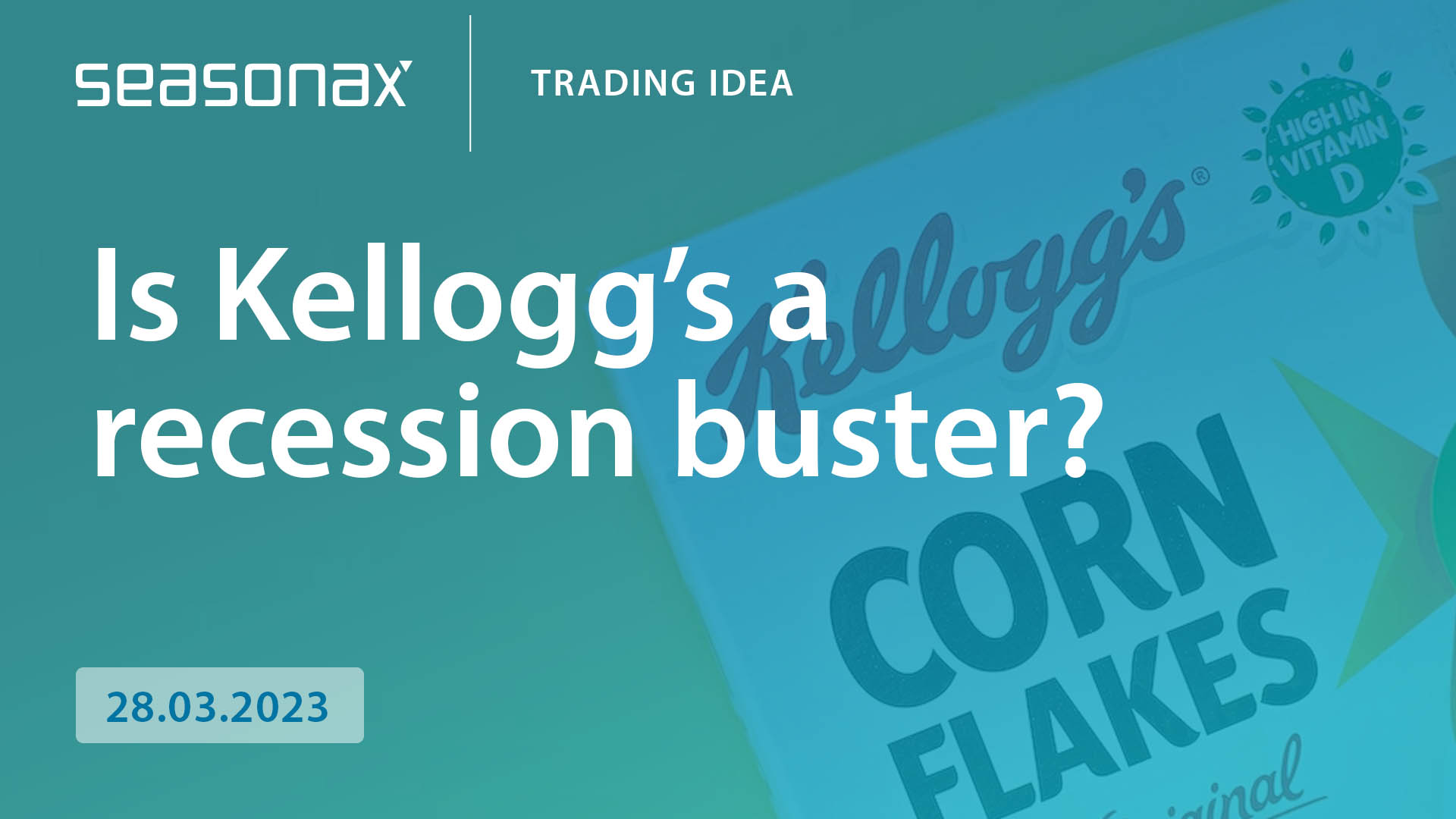 Is Kellogg s A Recession Buster Seasonax is-kellogg-s-a-recession-buster-seasonax