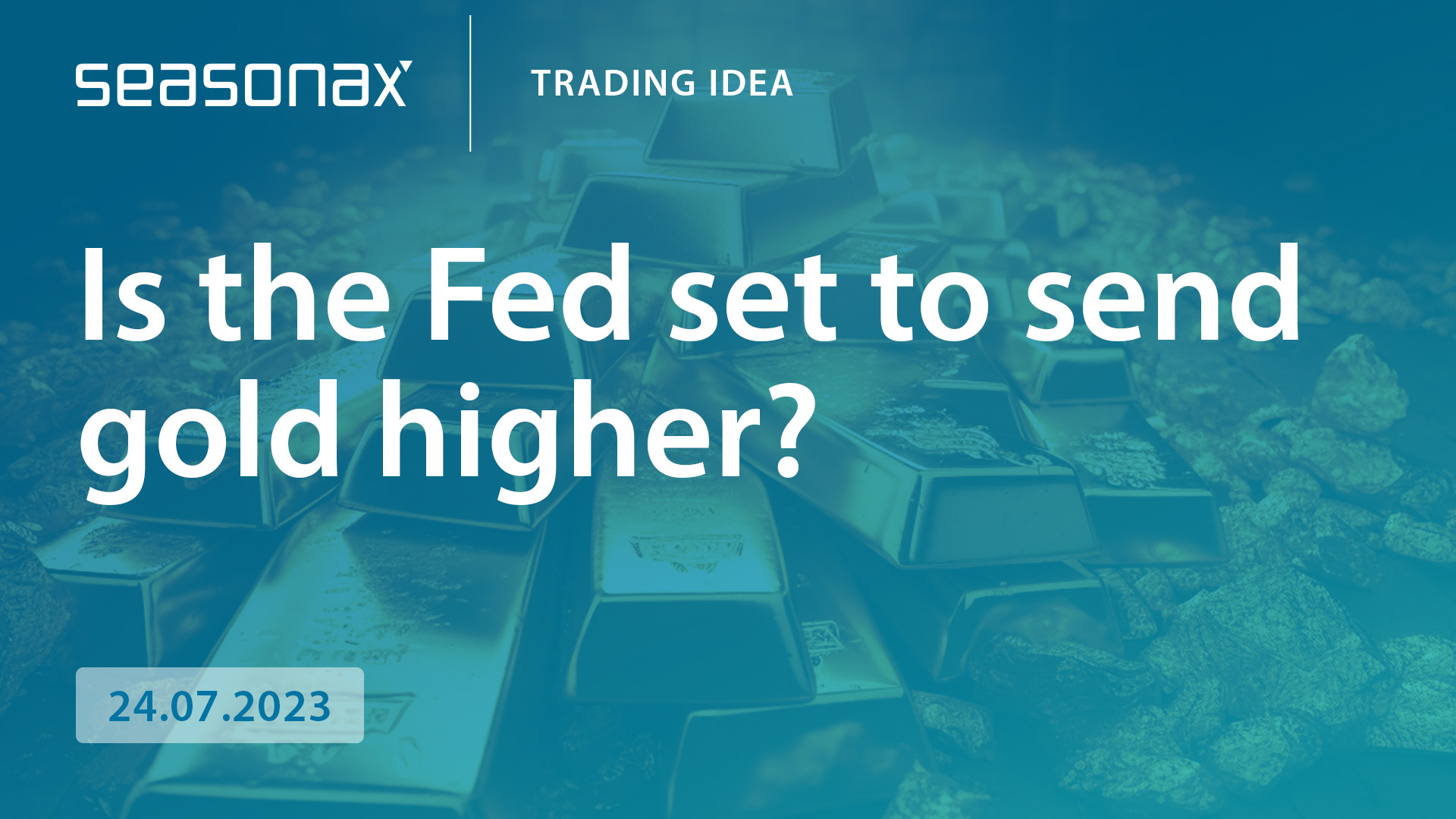 Is the Fed set to send gold higher? seasonax