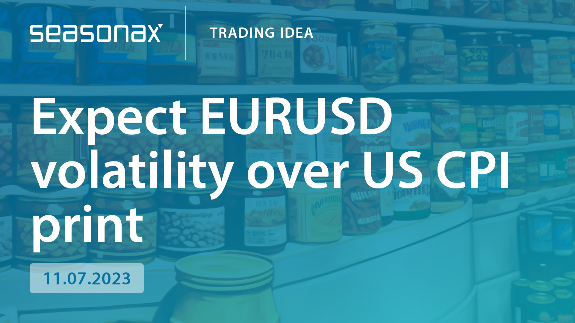 Expect EURUSD volatility over US CPI print seasonax